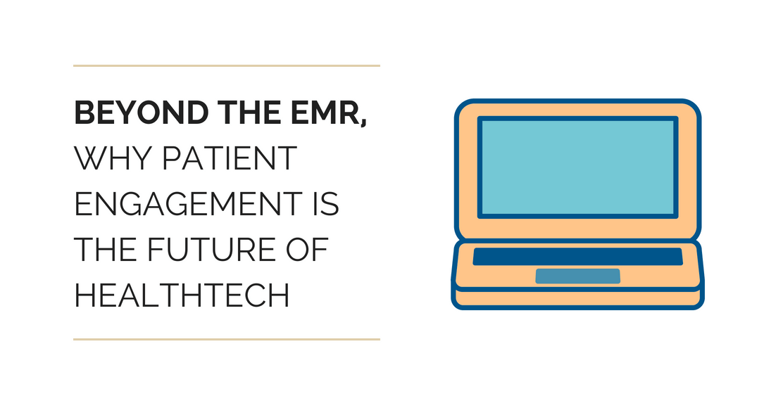 Patient Engagement Beyond the EMR