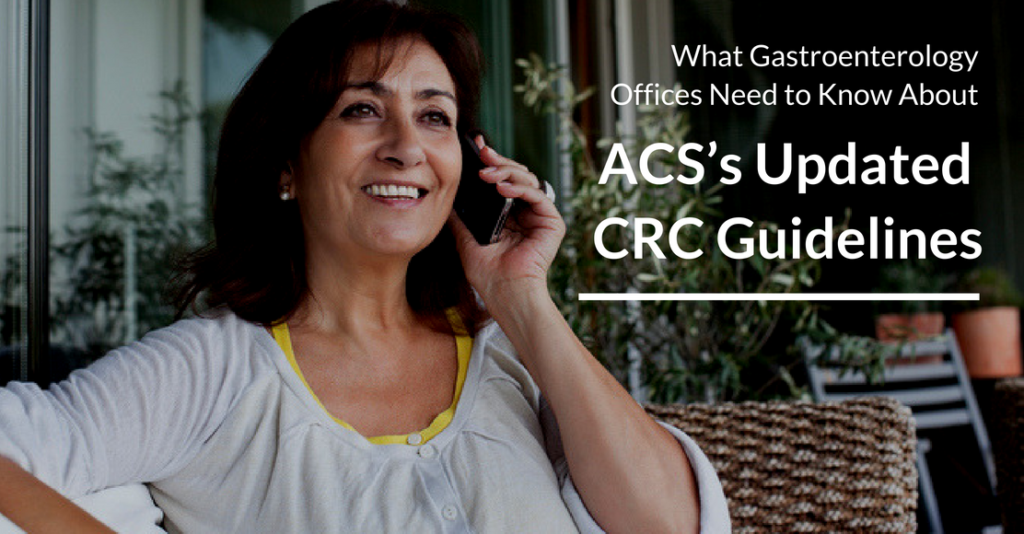 What Gastroenterology Offices Need to Know About ACS’s Updated CRC Guidelines
