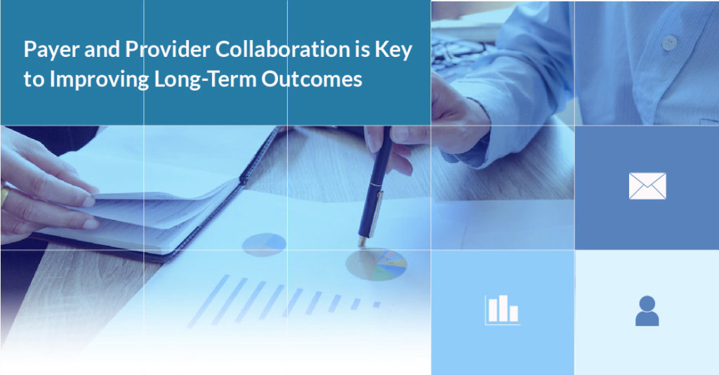 Payer and Provider Collaboration