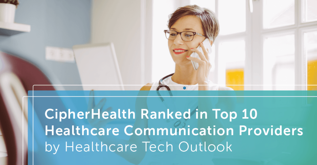 CipherHealth Ranked in Top 10 by Healthcare Tech Outlook