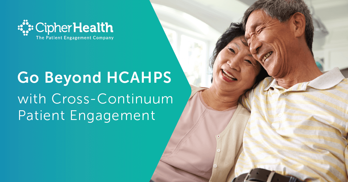 Patient Engagement Beyond HCAHPS