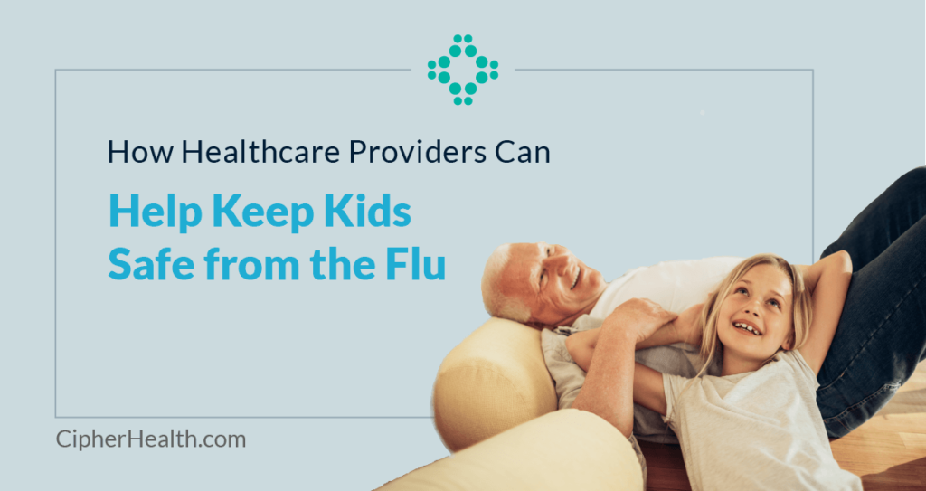 How Healthcare Providers Can Help Keep Kids Safe From The Flu