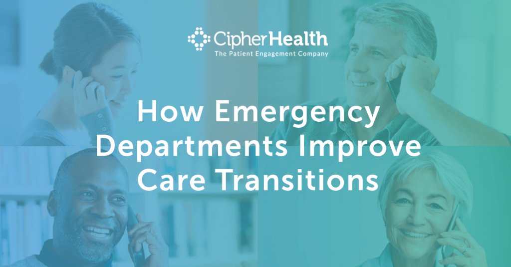 How Emergency Departments Improve Care Transitions