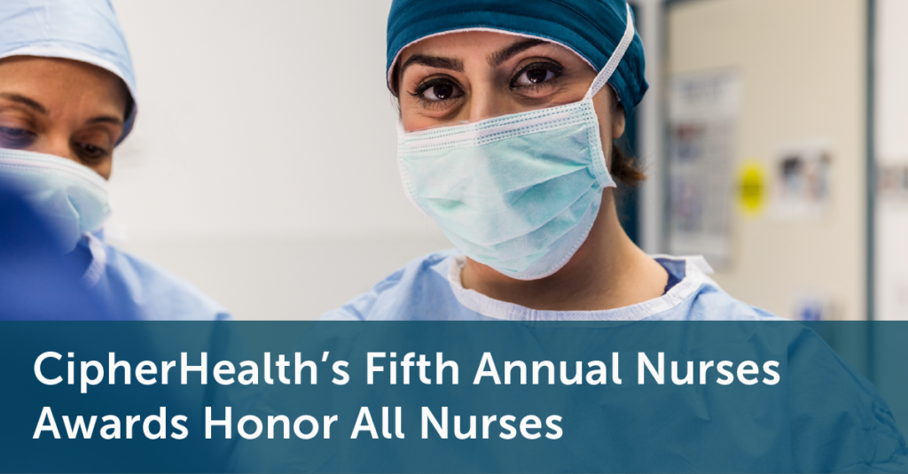 CipherHealth's 5th Annual Nurses Week Honor All Nurses