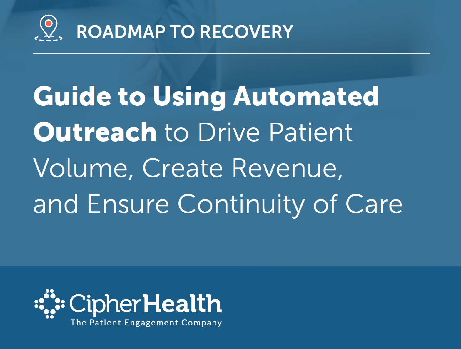 Guide to Using Automated Patient Outreach