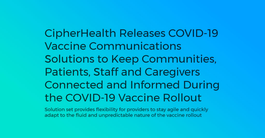 CipherHealth Vaccine Communications Solutions