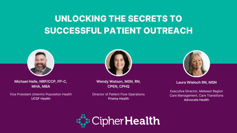 Unlocking The Secrets To Successful Patient Outreach Panel