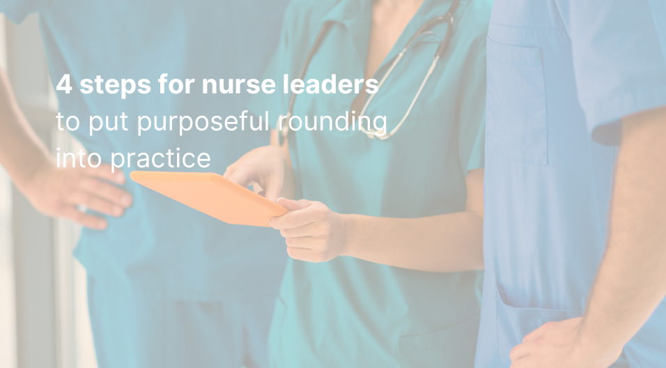 4 Steps For Nurse Leaders Blog