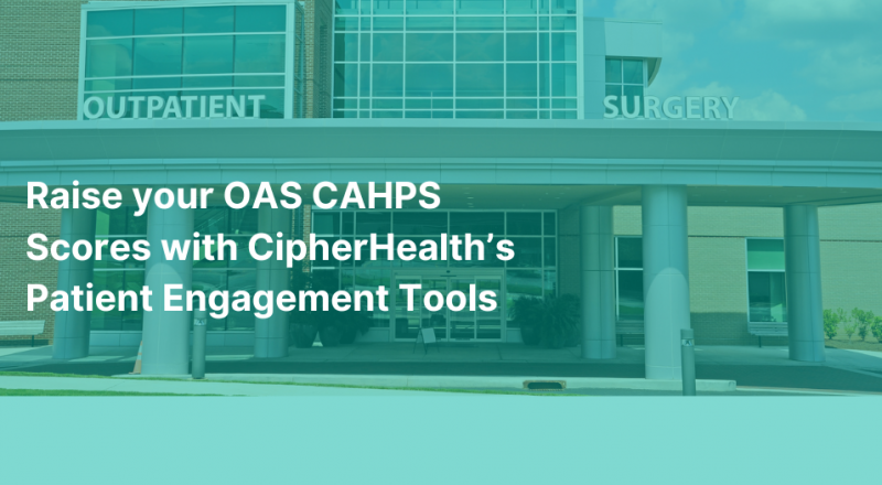Increase Oas Cahps Scores