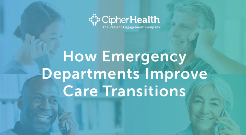 How Emergency Departments Improve Care Transitions